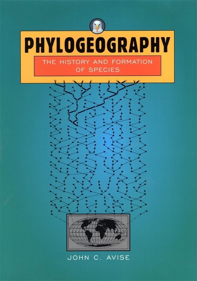 Phylogeography: The History and Formation of Species | Amazon.com.br